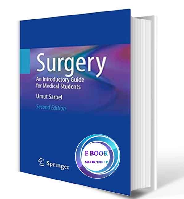 دانلود کتاب Surgery: An Introductory Guide for Medical Students 2nd 2021 (ORIGINAL PDF)